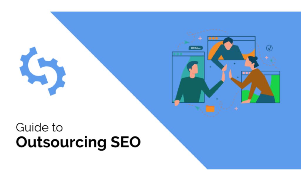 6 Benefits of Outsourcing SEO Services