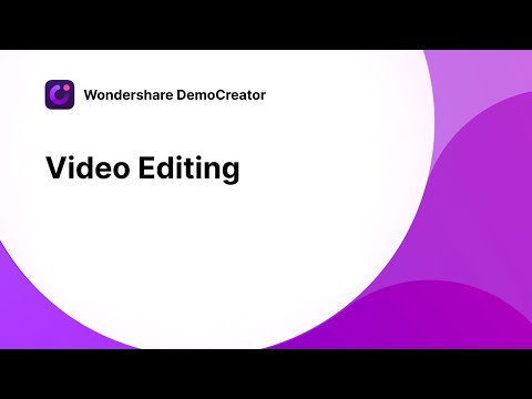Wondershare DemoCreator Tutorial: How to Edit Video?